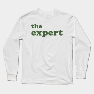 The Expert (roufxis - tp) Long Sleeve T-Shirt